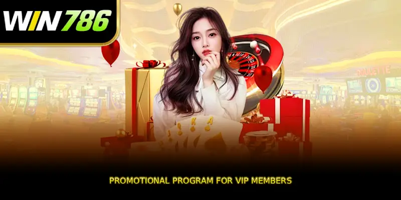 Promotional program for VIP members