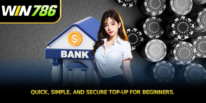 Quick, simple, and secure top-up for beginners.