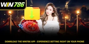 Download the WIN786 app - Experience betting right on your phone